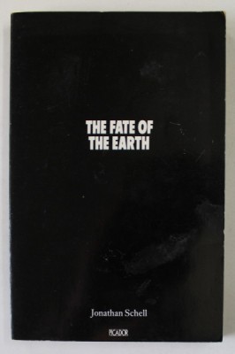 THE FATE OF THE EARTH by JONATHAN SCHELL , 1982 foto