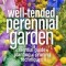 The Well-Tended Perennial Garden: The Essential Guide to Planting and Pruning Techniques, Third Edition