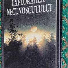 EXPLORAREA NECUNOSCUTULUI Fenomenele supranaturale de-a lungul timpului