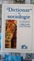 Dictionar de sociologie- Catalin Zamfir, Lazar Vlascescu 1993 foto