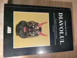 Diavolul - Chipurile, ispravile, istoria Satanei si prezenta sa malefica la toate popoarele din Antichitate pana astazi - Alfonso M. di Nola (2001)