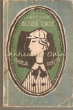 Aventurile lui Oliver Twist - Charles Dickens, Editura Tineretului, 1968, Bucuresti, Roman