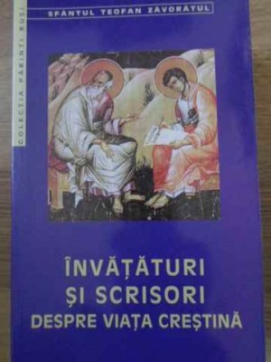 INVATATURI SI SCRISORI DESPRE VIATA CRESTINA-SFANTUL TEOFAN ZAVORATUL-259868 foto