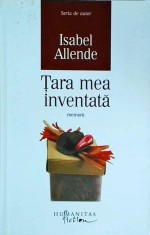 Isabel Allende - Tara mea inventata