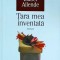 Isabel Allende - Tara mea inventata