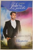 Magnatul &ndash; Joanna Shupe