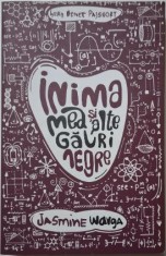 Inima mea si alte gauri negre &ndash; Jasmine Warga