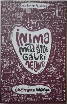 Inima mea si alte gauri negre &amp;ndash; Jasmine Warga foto