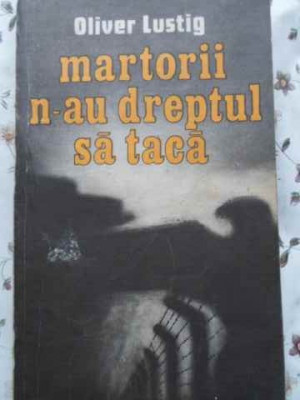 MARTORII N-AU DREPTUL SA TACA-OLIVER LUSTING foto