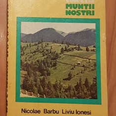 Obcinele Bucovinei de Nicolae Barbu. Colectia Muntii Nostri + harta