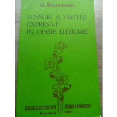 Sensuri Si Virtuti Expresive In Opere Literare - G. Burcescu ,521419