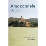 Amazoanele Dunarii