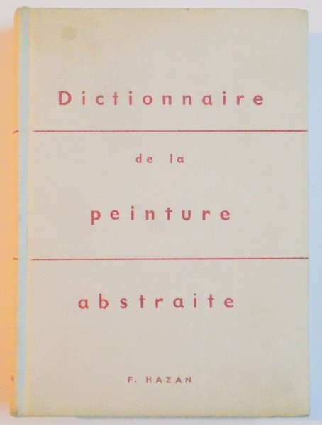 DICTIONNAIRE DE LA PEINTURE ABSTRAITE de MICHEL SEUPHOR