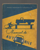 C9518 MANUAL DE AUTOMOBILE - TOMA, PAVELESCU. PENTRU SCOLI PROFESIONALE, VOL.I