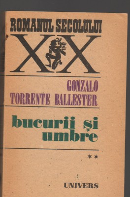C9162 BUCURII SI UMBRE - GONZALO TORRENTE BALLESTER, VOL. 2 foto