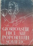 Glorioasele Fiice Ale Poporului Sovietic - Ed. C.G.M., 1949