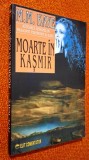 Moarte in Kasmir - M. M. Kaye, Editura Elit Comentator, STARE FB!!