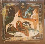 Disc vinil, LP. ROMANIAN CHRISTMAS CAROLS, COLINDE ROMANESTI DE CRACIUN-Choir of the Romanian Patriarchate Condu