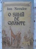O Sama de Cuvinte - Ion Neculce - 1990 - Editura Ion Creanga - Romana - Carte Beletristica, Roman