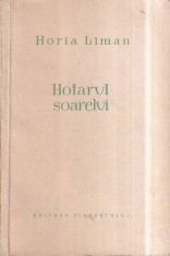 Horia Liman - Hotarul soarelui - fara supracoperta! foto