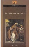 Parintii latini ai bisericii - Jean Laporte