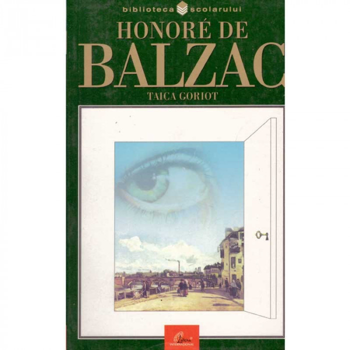 Honore de Balzac - Taica Goriot - 135051