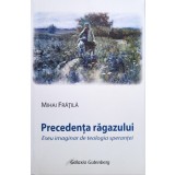 Mihai Fratila - Precedenta ragazului (Editia: 2013)
