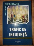 Trafic de influenta- Nicolae Turtureanu