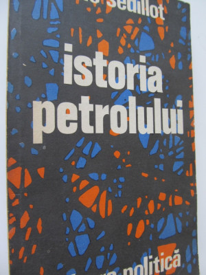 Istoria petrolului - Rene Sedillot foto