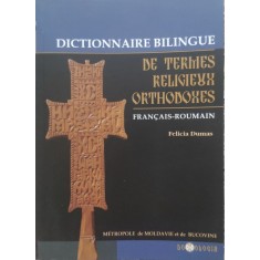 Dictionnaire Bilingue De Termes Religieux Orthodoxes - Felicia Dumas , E296