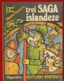 &quot;Trei Saga islandeze&quot; - Editura Eminescu 1980