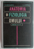 Anatomia si fiziologia omului &ndash; I. C. Voiculescu, I. C. Petricu (coperta putin uzata)