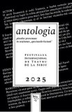 Antologia pieselor prezentate in sectiunea spectacole-lectura FITS 2025