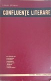 Confluente Literare - Cornel Regman - Biografii, Memorii - Editura Pentru Literatura 1966 - Carte Veche