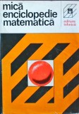 Cumpara ieftin Mica enciclopedie matematica, Viorica Postelnicu, Editura Tehnica, 1980, Brosata, stare buna