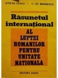 Stefan Pascu - Rasunetul international al luptei romanilor pentru unitate nationala (editia 1980)