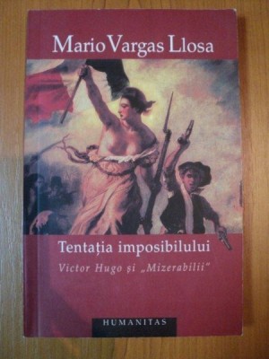 TENTATIA IMPOSIBILULUI de MARIO VARGAS LLOSA foto