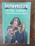 BUNAVESTIRE-NICOLAE BREBAN
