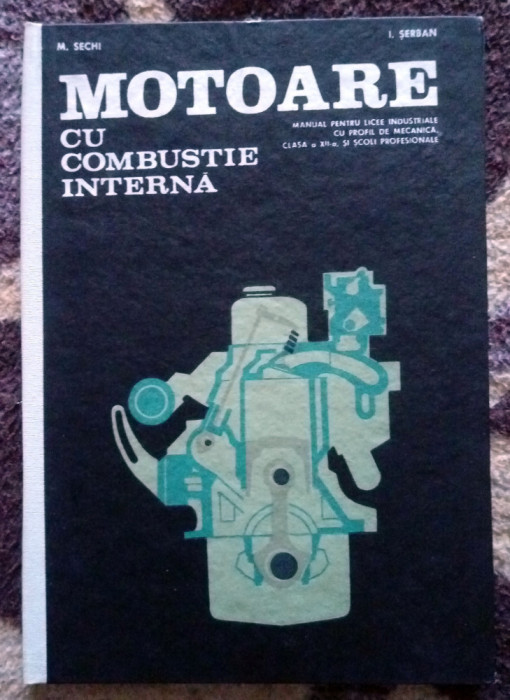 Motoare cu Combustie Interna - M. Sechi, I. Serban