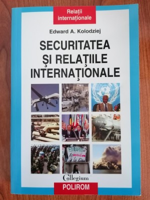 Edward E. Kolodziej, Securitatea și relațiile internaționale foto
