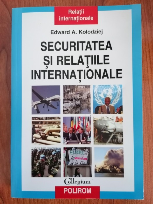 Edward E. Kolodziej, Securitatea și relațiile internaționale