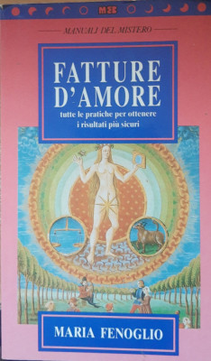 Fatture D&amp;#039; Amorre - Maria Fenoglio - Carte Ocultism limba italiana foto
