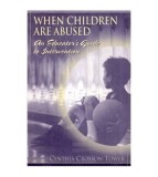 Cynthia Crosson - Tower - When Children are Abused - An Educator&#039;s