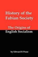 History of the Fabian Society; The Origins of English Socialism foto