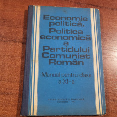Economie politica.Politica economica a PCR.Manual pt cls a XI a-F.Burtan,etc