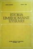 Istoria limbii romane literare - Stefan Munteanu, carte limba romana, studiu exhaustiv evolutie, istorie si cultura