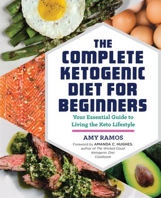 The Complete Ketogenic Diet for Beginners: Your Essential Guide to Living the Keto Lifestyle foto