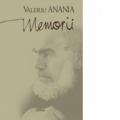 Memorii - Bartolomeu Valeriu Anania