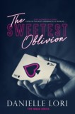 The Sweetest Oblivion : 1 - SAS Gardners EU