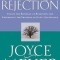 The Root of Rejection: Escape the Bondage of Rejection and Experience the Freedom of God&#039;s Acceptance
